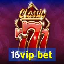 16vip bet